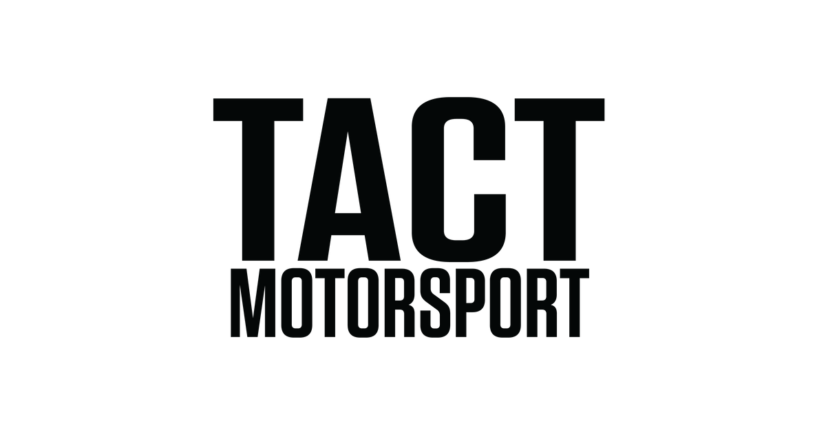 Tact Motorsport, for those who care about quality and function.